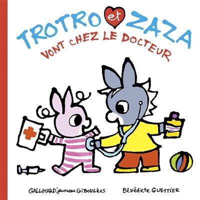 Trotro et Zaza. Trotro et Zaza vont chez le docteur