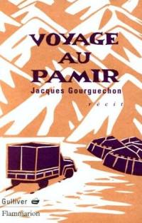 Voyage au Pamir