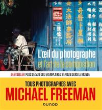 L'oeil du photographe et l'art de la composition