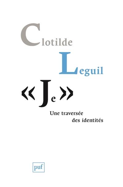 Je : une traversée des identités