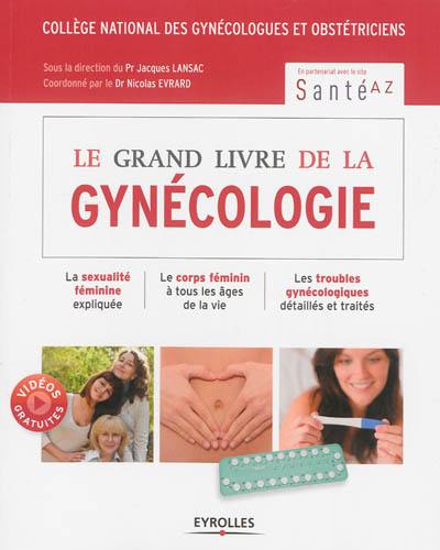 Le grand livre de la gynécologie