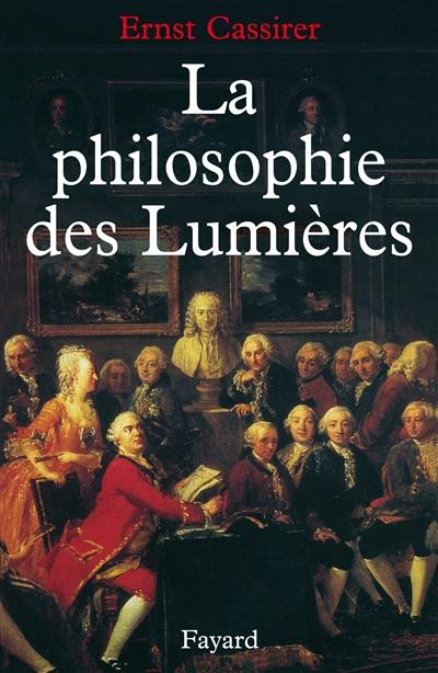 La philosophie des Lumières