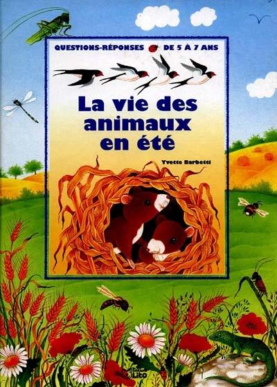 La vie des animaux en été