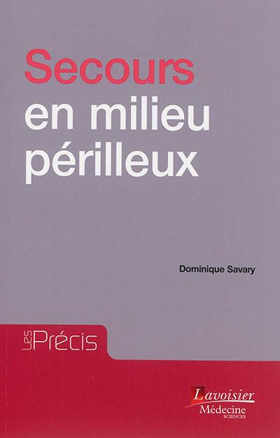 Secours en milieu périlleux