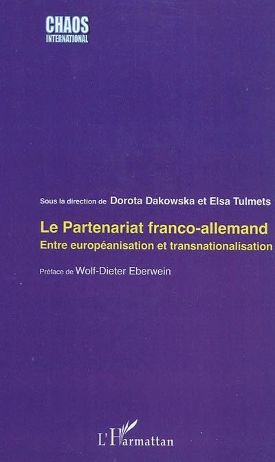 Le partenariat franco-allemand : entre européanisation et transnationalisation