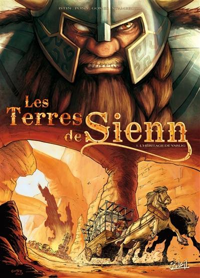 Les terres de Sienn. Vol. 1. L'héritage de Yarlig