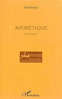 Aporétique ou Que sçay-je ?