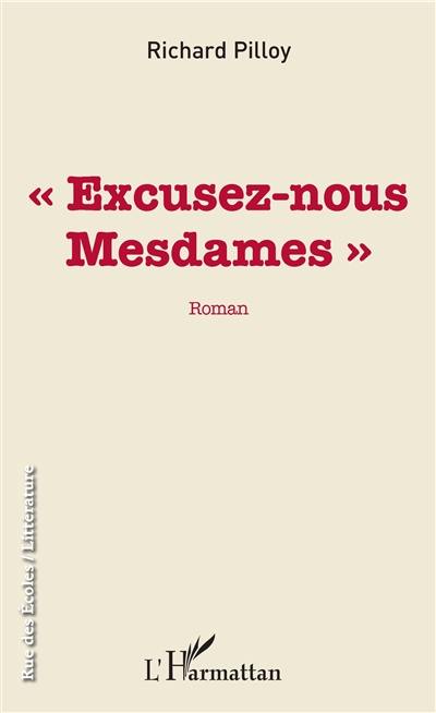 Excusez-nous mesdames