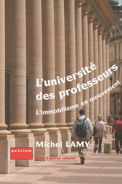 L'université des professeurs : l'immobilisme en mouvement