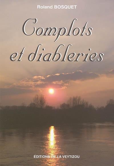 Complots et diableries