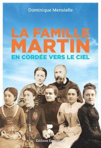 La famille Martin : en cordée vers le ciel