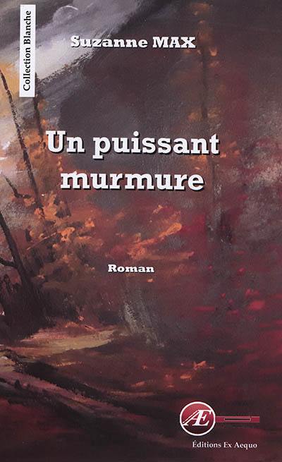 Un puissant murmure