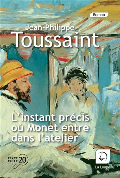 L'instant précis où Monet entre dans l'atelier