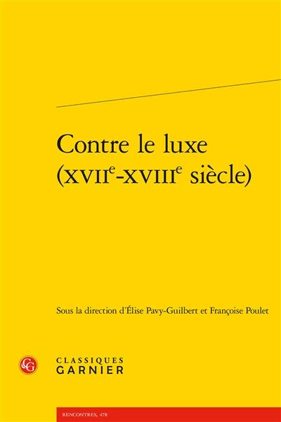 Contre le luxe (XVIIe-XVIIIe siècle)