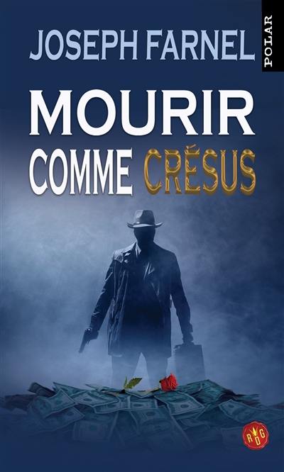 Mourir comme Crésus