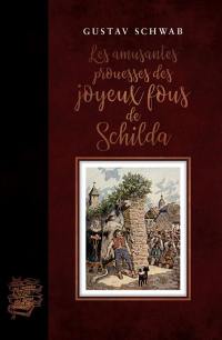 Les amusantes prouesses des joyeux fous de Schilda