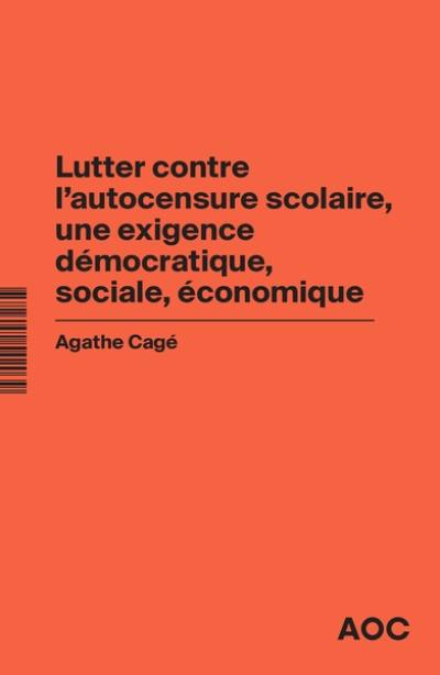 Lutter contre l'autocensure scolaire, une exigence démocratique, sociale, économique. Conjuguer ouverture sociale et excellence dans l'enseignement supérieur