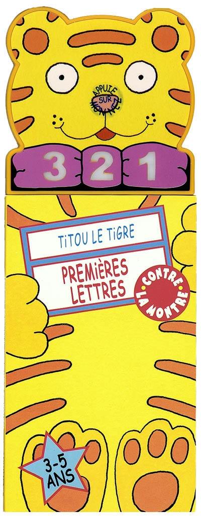 Titou le tigre, premières lettres