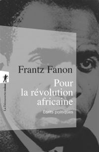 Pour la révolution africaine : écrits politiques