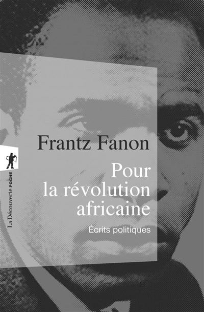 Pour la révolution africaine : écrits politiques