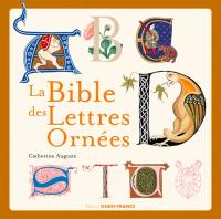 La bible des lettres ornées