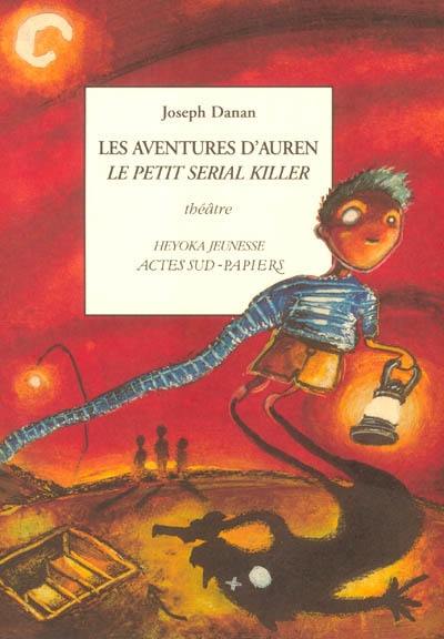 Les aventures d'Auren, le petit serial killer