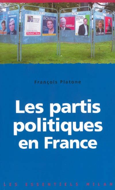 Les partis politiques en France