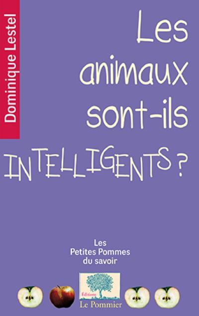 Les animaux sont-ils intelligents ?