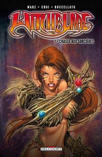 Witchblade. Vol. 2. Chasse aux sorcières