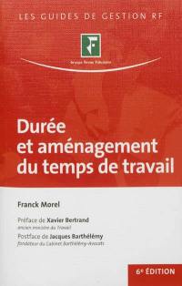 Durée et aménagement du temps de travail