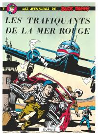 Les aventures de Buck Danny. Vol. 7. Les trafiquants de la mer Rouge