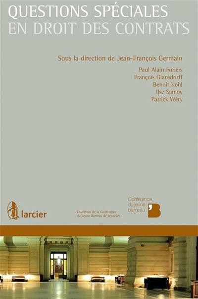 Questions spéciales en droit des contrats