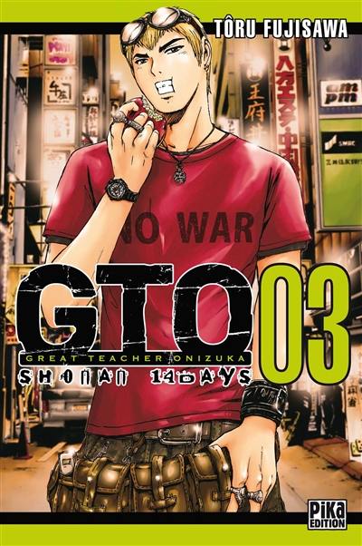 GTO : Shonan 14 days. Vol. 3