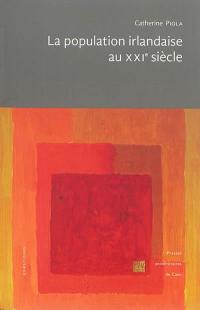La population irlandaise au XXIe siècle
