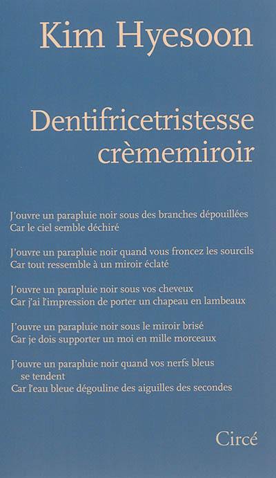 Dentifricetristesse crèmemiroir