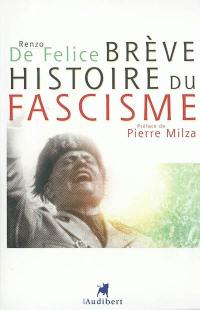 Brève histoire du fascisme