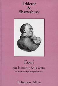 Essai sur le mérite et la vertu : principes de la philosophie morale