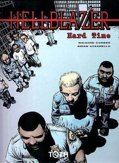 Hellblazer. Vol. 1. Hard time