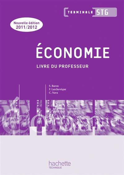 Economie terminale STG : livre du professeur