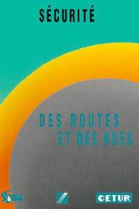 Sécurité des routes et des rues