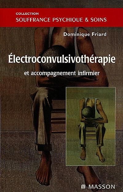 Electroconvulsivothérapie et accompagnement infirmier