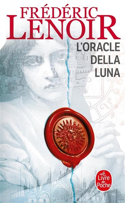 L'oracle della Luna : le tragique et lumineux destin de Giovanni Tratore