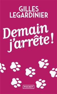 Demain j'arrête !