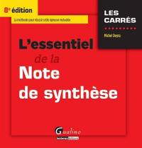 L'essentiel de la note de synthèse : la méthode pour réussir cette preuve redoutée