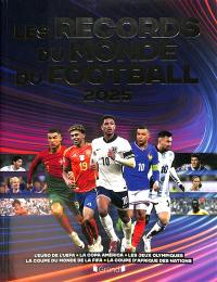 Les records du monde de football 2025