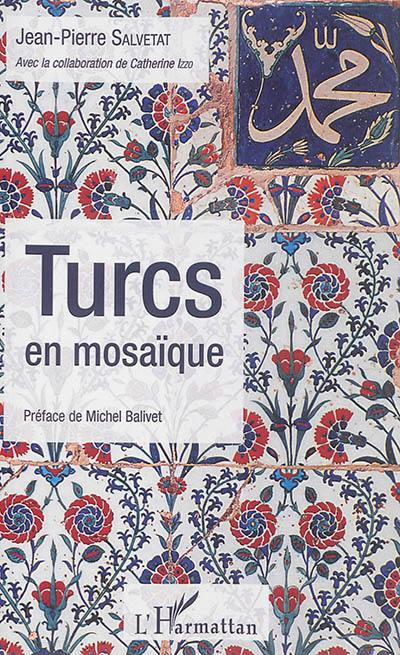 Turcs en mosaïque