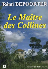 Le maître des Collines