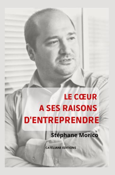 Le coeur a ses raisons d'entreprendre