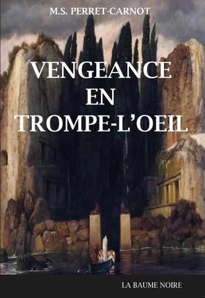 Vengeance en trompe-l'oeil