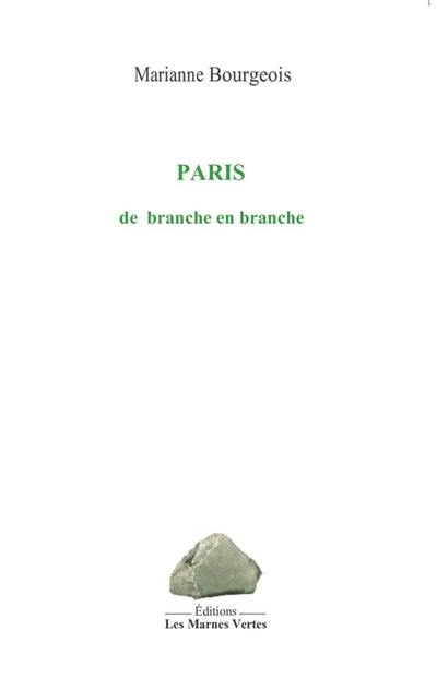 Paris de branche en branche